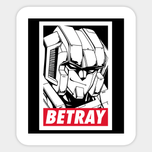 Betray Sticker